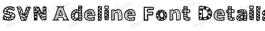 SVN Adeline Font Details字体转换
